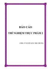 Báo cáo thí nghiệm thực phẩm 2  - Bài 1: Công nghệ chế biến sữa đậu nành
