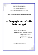 Đề tài Công nghệ sản xuất dầu ăn từ rau quả