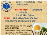 Đề tài Kỹ thuật chế biến chè đen theo phương pháp hiện đại CTC