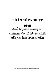 Đề tài Thiết kế phân xưởng sản xuất axetylen từ khí tự nhiên năng suất 25000tấn/ năm