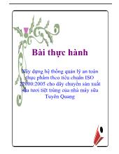 Đề tài Xây dựng hệ thống quản lý an toàn thực phẩm theo tiêu chuẩn ISO 22000:2005 cho dây chuyền sản xuất sữa tươi tiệt trùng của nhà máy sữa Tuyên Quang
