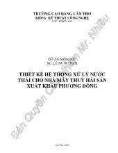 Đồ án Thiết kế hệ thống xử lý nước thải cho nhà máy thuỷ hải sản xuất khẩu Phương Đông