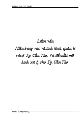 Luận văn Hiện trạng rác và tình hình quản lí rác ở TP Cần Thơ và đề xuất mô hình xử lý cho TP Cần Thơ