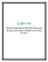 Luận văn Thiết kế tháp hấp thu khí NH3 bằng nước để giúp giảm thiểu ô nhiễm từ các dòng khí thải