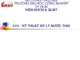 Môn kỹ thuật xử lý nước thải - Xử lý kỵ khí