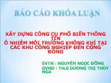 Xây dựng công cụ phổ biến thông tin ô nhiễm môi trường không khí tại các khu công nghiệp đến cộng đồng
