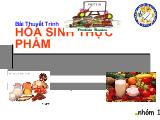 Bài thuyết trình hóa sinh thực phẩm