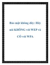 Bảo mật không dây: Hãy nói không với wep và có với wpa