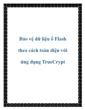 Bảo vệ dữ liệu ổ Flash theo cách toàn diện với ứng dụng TrueCrypt