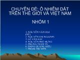 Chuyên đề Ô nhiễm đất trên thế giới và Việt Nam