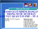 Đánh giá ô nhiễm mangan trong nước dưới đất khu vực quận Tân Phú – TP Hồ Chí Minh
