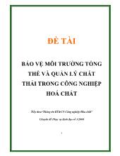 Đề tài Bảo vệ môi trường tổng thể và quản lý chất thải trong công nghiệp hoá chất