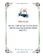 Đề tài Chữ ký số và ứng dụng trong giao dịch hành chính điện tử