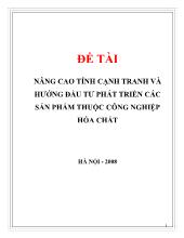 Đề tài Nâng cao tính cạnh tranh và hướng đầu tư phát triển các sản phẩm thuộc công nghiệp hóa chất
