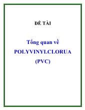 Đề tài Tổng quan về polyvinylclorua (pvc)