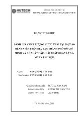 Đồ án Đánh giá chất lượng nước thải tại một số bệnh viện trên địa bàn thành phố Hồ Chí Minh và đề xuất các giải pháp quản lý và xử lý phù hợp
