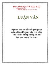 Đồ án Nghiên cứu và đề xuất giải pháp ngăn chặn việc truy cập trái phép vào các hệ thống thông tin tin học qua mạng Internet