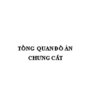 Đồ án Tổng quan chưng cất