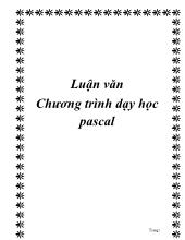 Luận văn Chương trình dạy học pascal