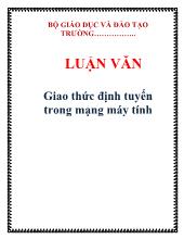 Luận văn Giao thức định tuyến trong mạng máy tính
