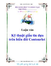 Luận văn Kỹ thuật giấu tin dựa trên biến đổi Contourlet