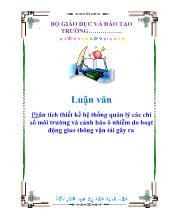 Luận văn Phân tích thiết kế hệ thống quản lý các chỉ số môi trường và cảnh báo ô nhiễm do hoạt động giao thông vận tải gây ra