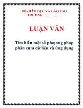Luận văn Tìm hiểu một số phƣơng pháp phân cụm dữ liệu và ứng dụng