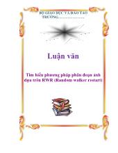 Luận văn Tìm hiểu phương pháp phân đoạn ảnh dựa trên RWR (Random walker restart)