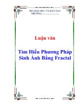Luận văn Tìm hiểu phương pháp sinh ảnh bằng fractal