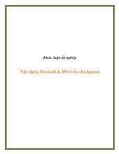 Luận văn Xây dựng Firewall và IPS trên checkpoint