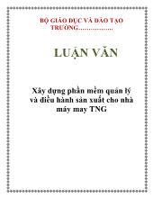 Luận văn Xây dựng phần mềm quản lý và điều hành sản xuất cho nhà máy may TNG