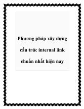 Phương pháp xây dựng cấu trúc internal link chuẩn nhất hiện nay