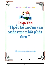 Thiết kế xưởng sản xuất supe phốt phát đơn