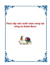 Thực tập sản xuất rượu vang tại công ty Dalat Beco