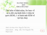 Tìm hiểu về khái niệm, sơ lược về sự ra đời của kính hiển vi điện tử quét (sem), 1 số hình ảnh sem về vật liệu thép