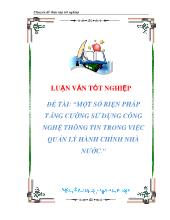 Đề tài Một số biện pháp tăng cường sử dụng công nghệ thông tin trong việc quản lý hành chính nhà nước