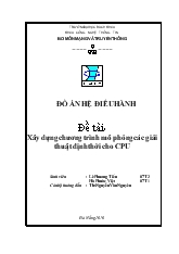 Đề tài Xây dựng chương trình mô phỏng các giải thuật định thời cho CPU
