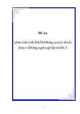 Đồ án Phân tích và thiết kế hệ thông quản lý thuốc được viết bằng ngôn ngữ lập trình C#