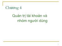 Hệ điều hành Linux - Chương 4: Quản trị tài khoản và nhóm người dùng