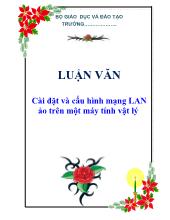 Luận văn Cài đặt và cấu hình mạng LAN ảo trên một máy tính vật lý
