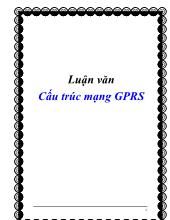 Luận văn Cấu trúc mạng GPRS