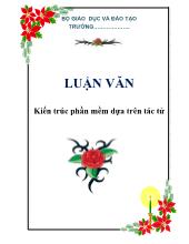Luận văn Kiến trúc phần mềm dựa trên tác tử