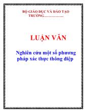 Luận văn Nghiên cứu một số phương pháp xác thực thông điệp