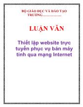Luận văn Thiết lập website trực tuyến phục vụ bán máy tính qua mạng Internet