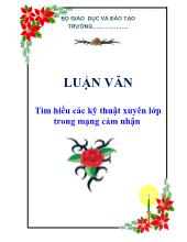 Luận văn Tìm hiểu các kỹ thuật xuyên lớp trong mạng cảm nhận