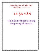 Luận văn Tìm hiểu kỹ thuật tạo bóng cứng trong đồ họa 3D