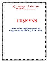 Luận văn Tìm hiểu về kỹ thuật phân cụm dữ liệu trong xử lý dữ liệu trên hệ quản trị cơ sở sữ liệu Oracle