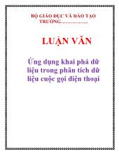 Luận văn Ứng dụng khai phá dữ liệu trong phân tích dữ liệu cuộc gọi điện thoại