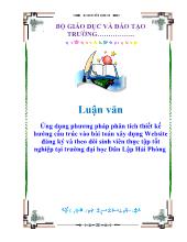 Luận văn Ứng dụng phương pháp phân tích thiết kế hướng cấu trúc vào bài toán xây dựng Website đăng ký và theo dõi sinh viên thực tập tốt nghiệp tại trường đại học Dân Lập Hải Phòng