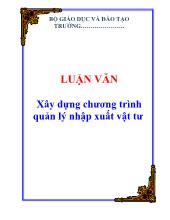 Luận văn Xây dựng chương trình quản lý nhập xuất vật tư